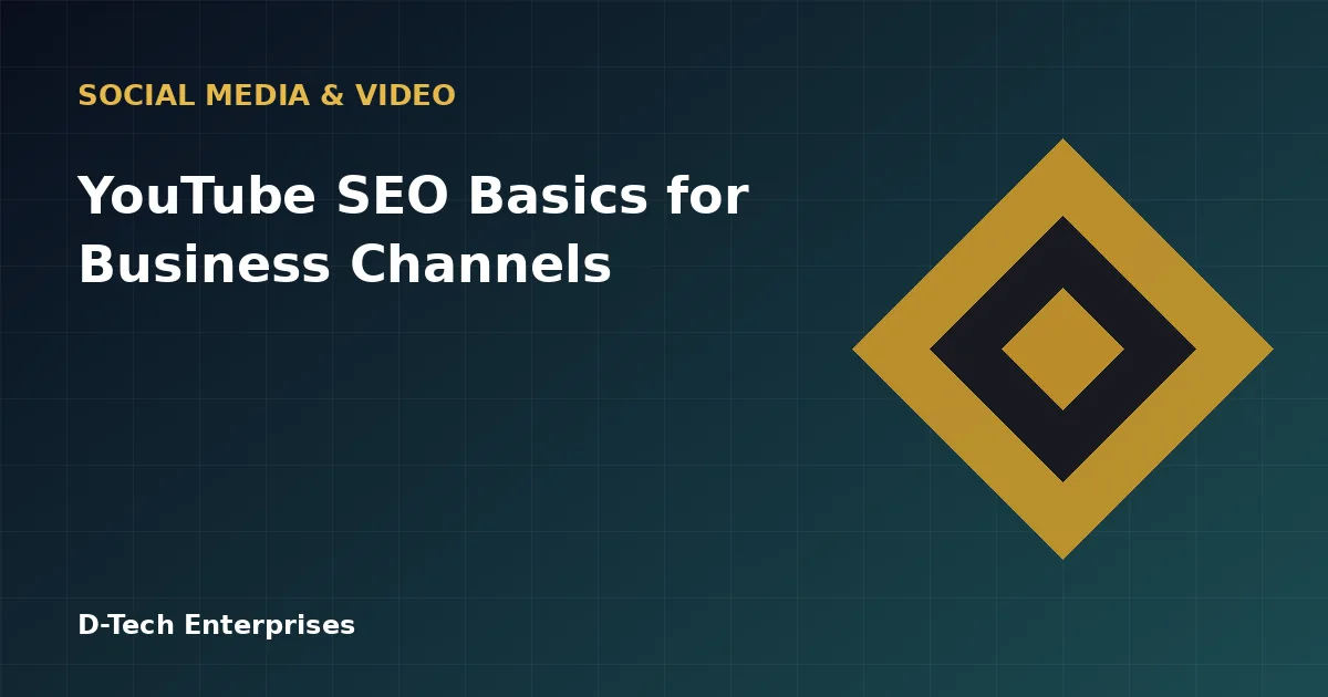 YouTube SEO Basics for Business Channels